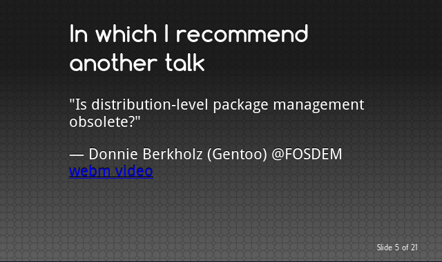Is distribution-level package management obsolete?