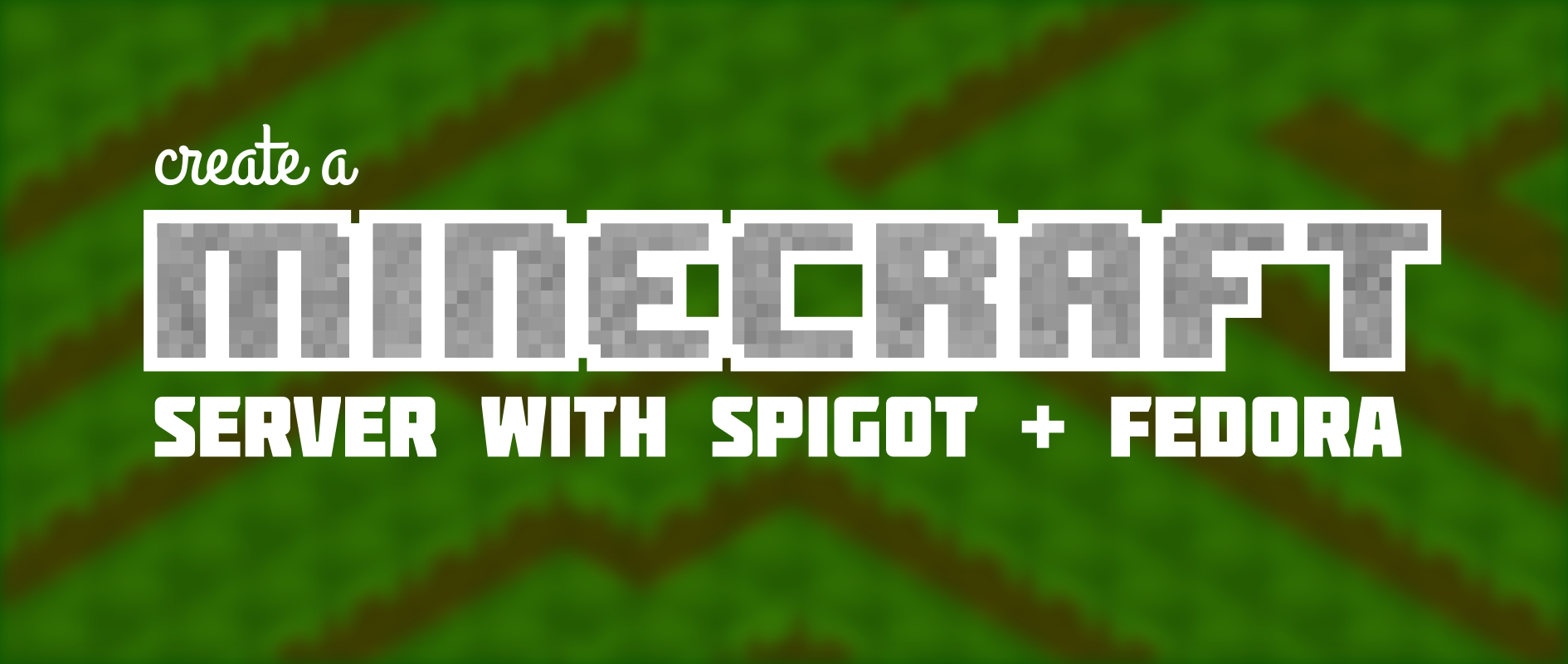 Run A Minecraft Server Using Spigot Fedora Magazine