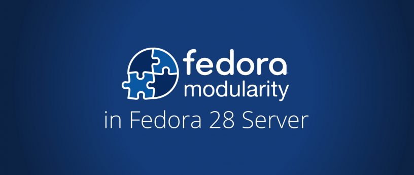 Fedora Modularity in F28 Server