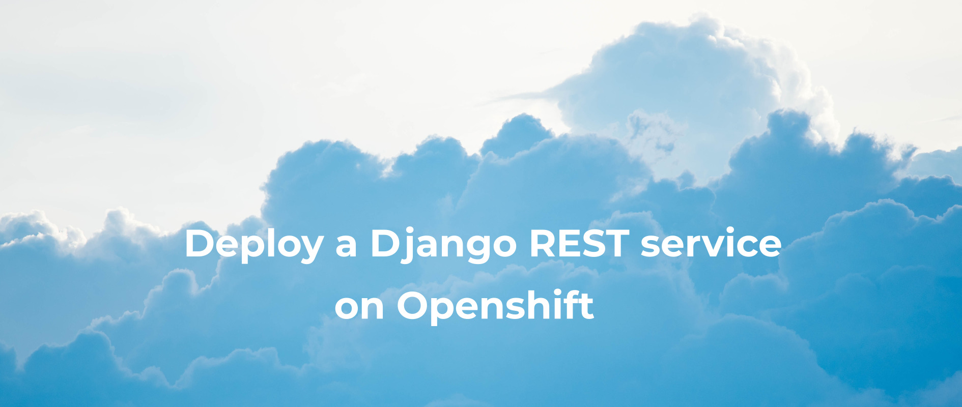 Deploy A Django Rest Service On Openshift Fedora Magazine