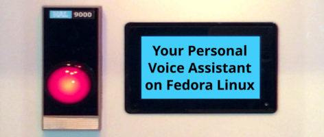 Your Personal Voice Assistant on Fedora Linux