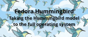How to Deploy and Use Fedora Hummingbird for Secure, Rolling Container Images